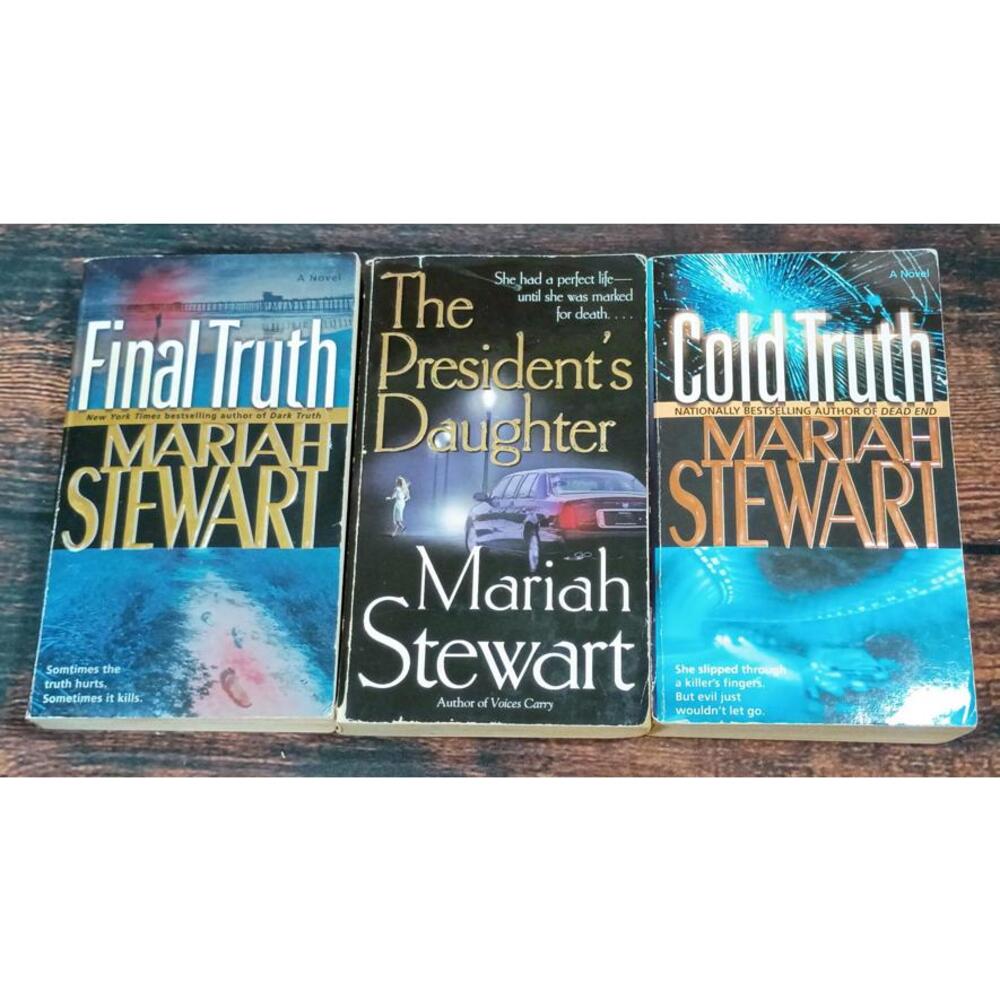 Set of 3 Mariah Stewart Novels: Final Truth, The President's Daughter, ColdTruth